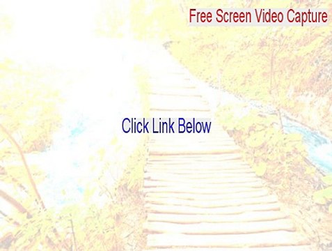 Free Screen Video Capture Free Download [free screen video capture software windows 2015]