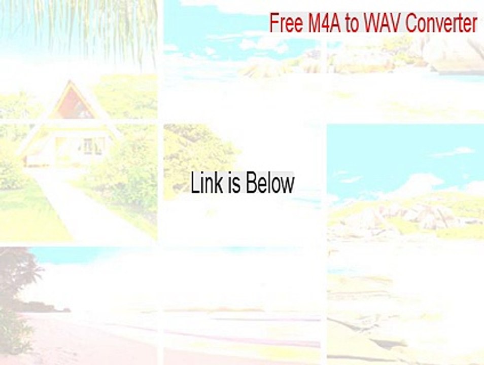 Free M4A to WAV Converter Download Free - Download Here 2015