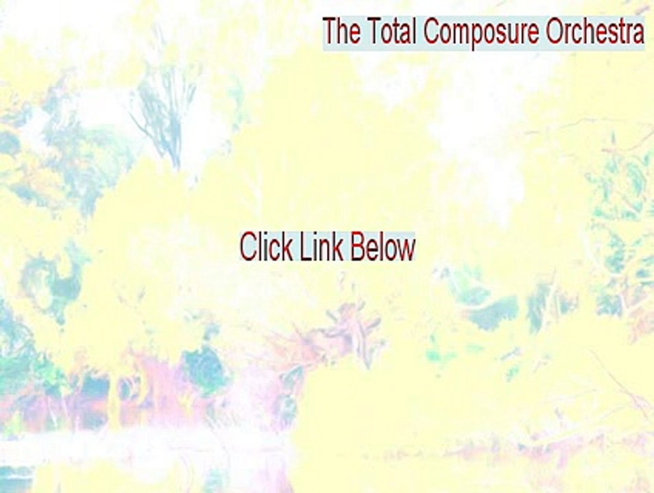 The Total Composure Orchestra Download Free - Instant Download 2015