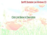 BartPE Bootable Live Windows CD/DVD Cracked [bartpe bootable live windows cd dvd full download 2015]