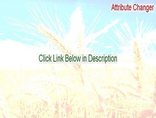 Attribute Changer Full Download [Download Here 2015]