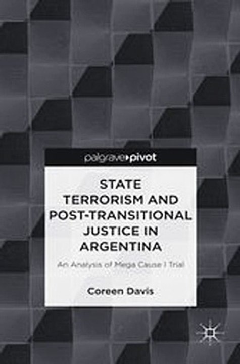 Download State Terrorism and Post-transitional Justice in Argentina ebook {PDF} {EPUB}