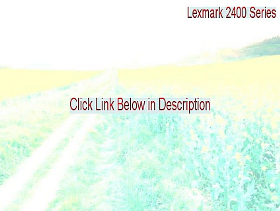 Lexmark 2400 Series Keygen [Download Here]