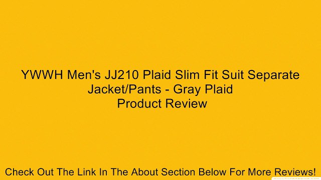 YWWH Men's JJ210 Plaid Slim Fit Suit Separate Jacket/Pants - Gray Plaid Review