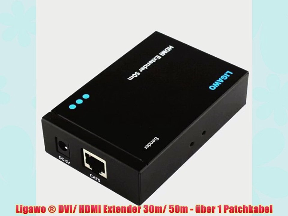 Ligawo ? DVI/ HDMI Extender 30m/ 50m - ?ber 1 Patchkabel