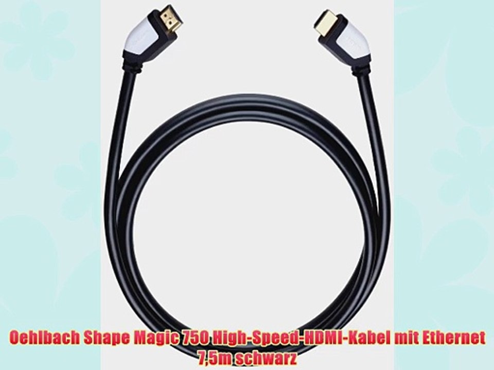 Oehlbach Shape Magic 750 High-Speed-HDMI-Kabel mit Ethernet 75m schwarz