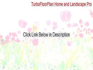 TurboFloorPlan Home and Landscape Pro Serial - Download Here