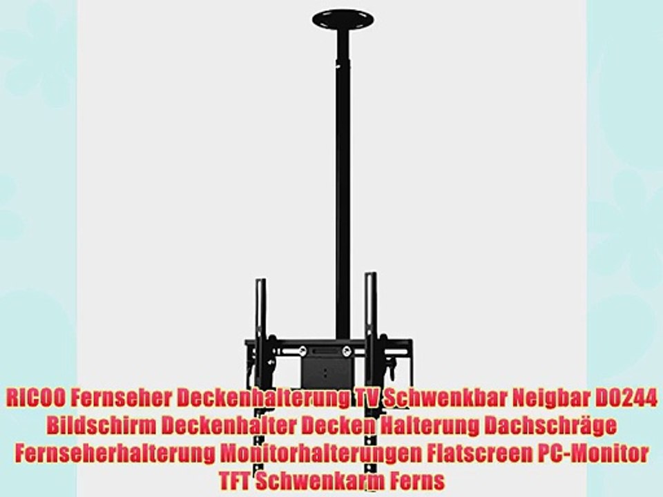 RICOO Fernseher Deckenhalterung TV Schwenkbar Neigbar D0244 Bildschirm Deckenhalter Decken
