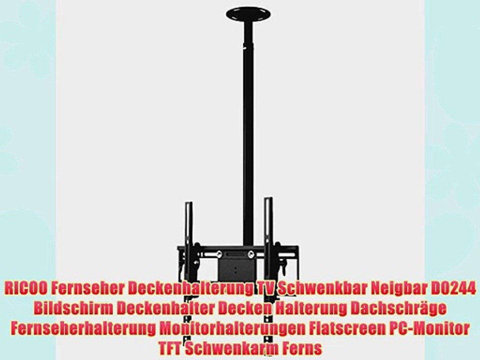 RICOO Fernseher Deckenhalterung TV Schwenkbar Neigbar D0244 Bildschirm Deckenhalter Decken