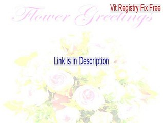 Vit Registry Fix Free Serial [vit registry fix free edition 9.5.8]
