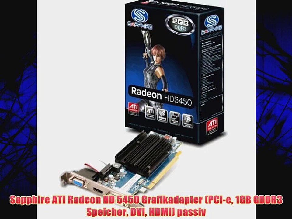 Sapphire ATI Radeon HD 5450 Grafikadapter (PCI-e 1GB GDDR3 Speicher DVI HDMI) passiv