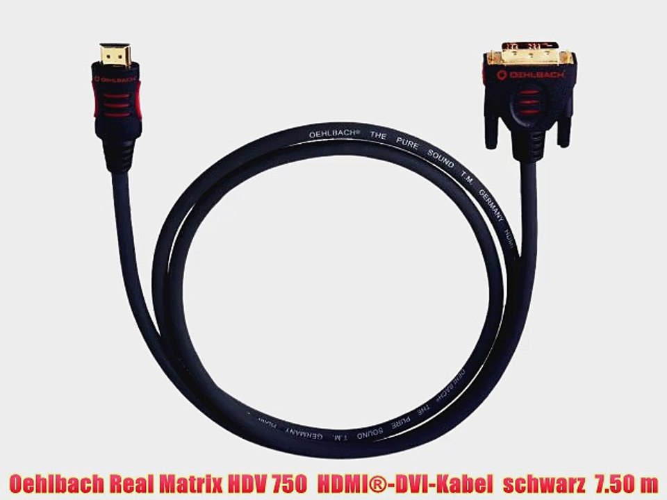 Oehlbach Real Matrix HDV 750  HDMI?-DVI-Kabel  schwarz  7.50 m