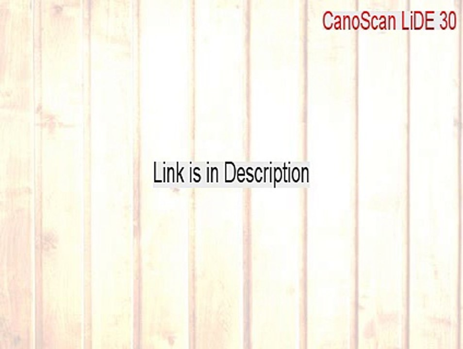 CanoScan LiDE 30/N1240U Keygen (canoscan lide 30 windows 8.1 2015)