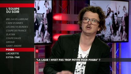 Foot - EDS : La Ligue 1 trop petite pour Pogba ?