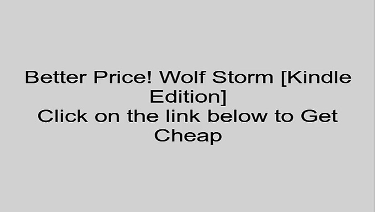 Download Wolf Storm [Kindle Edition] Review