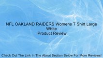 NFL OAKLAND RAIDERS Womens T Shirt Large White Review