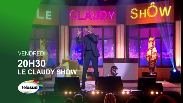 Bande annonce du Claudy Show tous les vendredis à 20h30 sur telesud