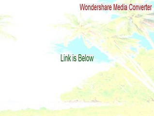 Wondershare Media Converter Free Download (Download Now)