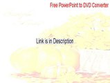 Free PowerPoint to DVD Converter Key Gen - free powerpoint to dvd converter without watermark [2015]