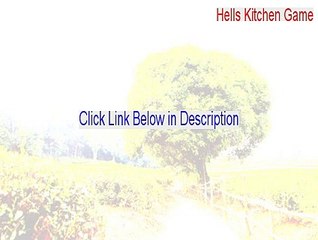 Hells Kitchen Game Full - Download Here 2015