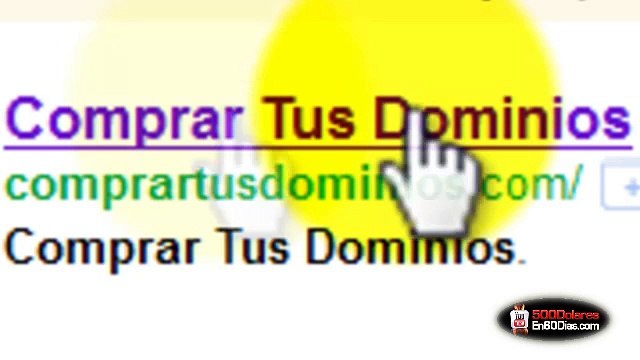 08.Cómo comprar un dominio 500 Dolares en 60 Dias