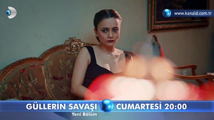 Güllerin Savaşı 34. Bölüm Fragmanı-2