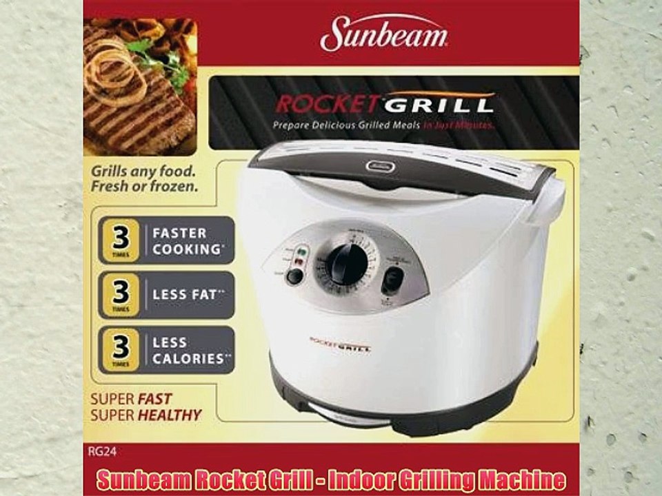 Sunbeam Rocket Grill Indoor Grilling Machine video Dailymotion
