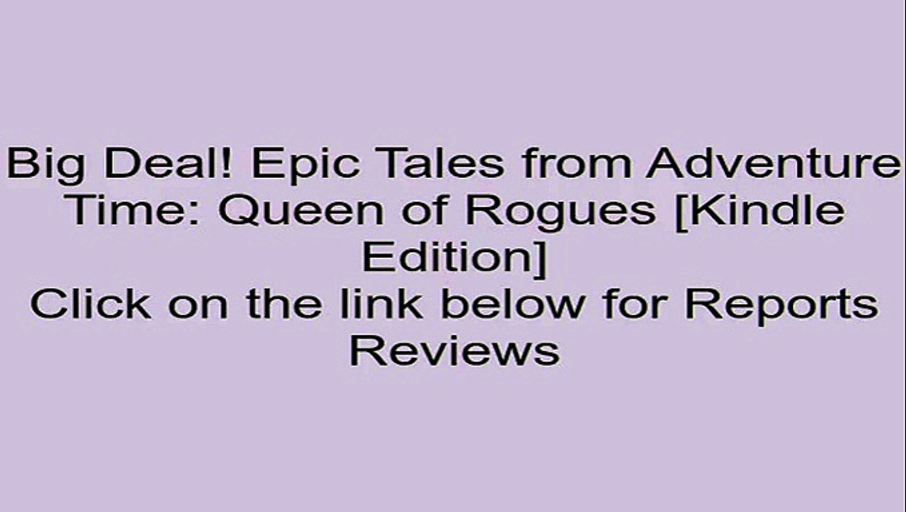 Download Epic Tales from Adventure Time: Queen of Rogues [Kindle Edition] Review