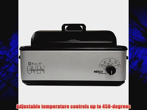 Nesco 4842-47 Professional Roast Air Roaster Oven with Convection 12-Quart