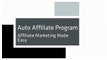 Auto Affiliate Program - Affiliate Marketing Made Easy