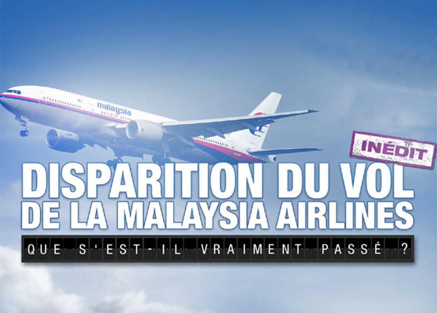Disparition Du Vol De La Malaysia Airlines Que S Est Il Vraiment Passe Video Dailymotion