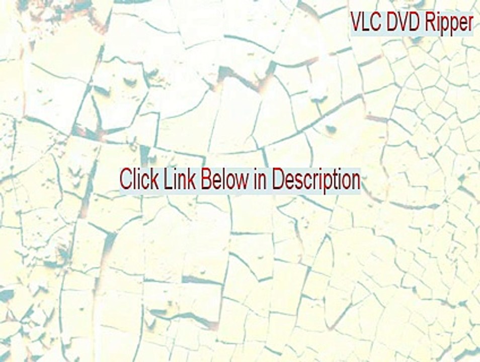 VLC DVD Ripper Key Gen [VLC DVD Rippervlc dvd ripper]