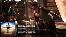 'Turram Khan' Full Audio Song _ Ayushmann Khurrana, Papon, Monali Thakur _ Hawaizaada _ T-Series