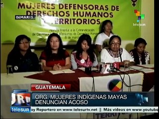 Guatemala: mujeres indígenas denuncian acoso en activismo