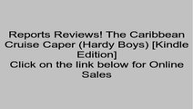 Download The Caribbean Cruise Caper (Hardy Boys) [Kindle Edition] Review