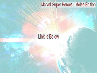 Marvel Super Heroes - Melee Edition Full - Legit Download