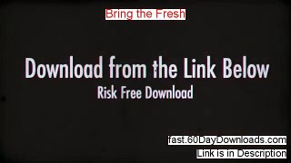 Bring the Fresh Download PDF No Risk - instant access risk free