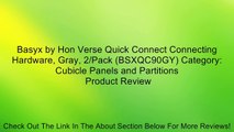 Basyx by Hon Verse Quick Connect Connecting Hardware, Gray, 2/Pack (BSXQC90GY) Category: Cubicle Panels and Partitions Review