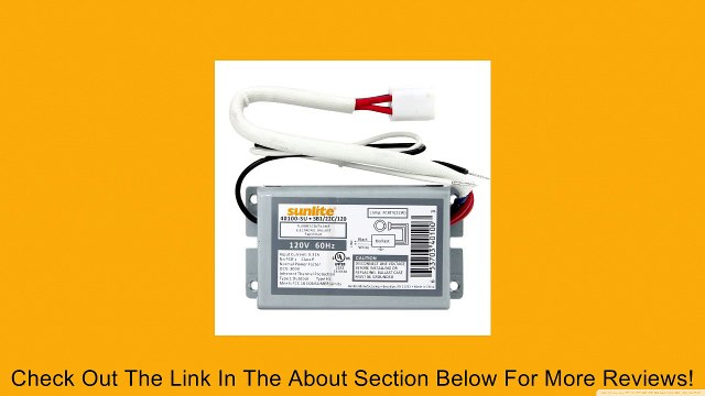 Sunlite 40100-SU SB122C120 1 Lamp FC8T9 Fluorescent Circline Ballast, 120-volt Review