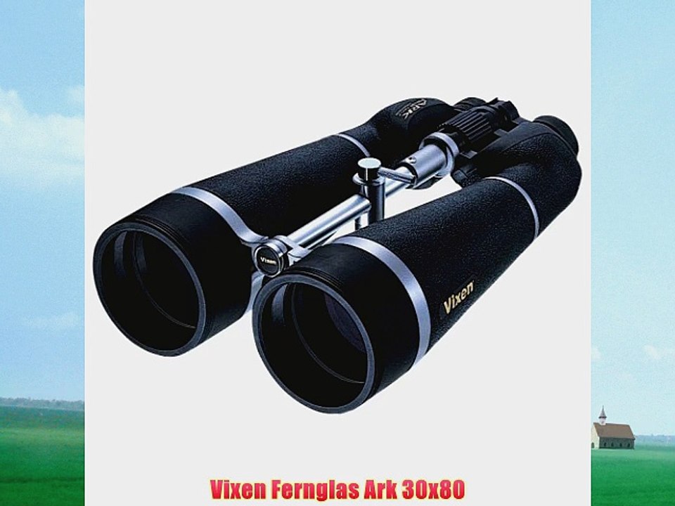 Vixen Fernglas Ark 30x80