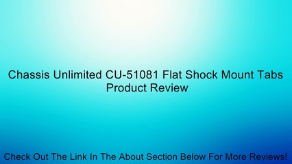 Chassis Unlimited CU-51081 Flat Shock Mount Tabs Review