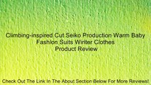 Climbing-inspired Cut Seiko Production Warm Baby Fashion Suits Winter Clothes Review
