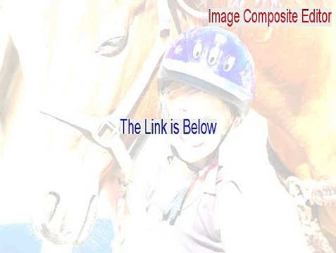 Image Composite Editor Key Gen [image composite editor review 2015]