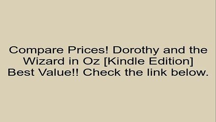 Download Dorothy and the Wizard in Oz [Kindle Edition] Review
