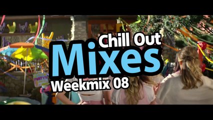 Chill Out Mixes Weekmix 08