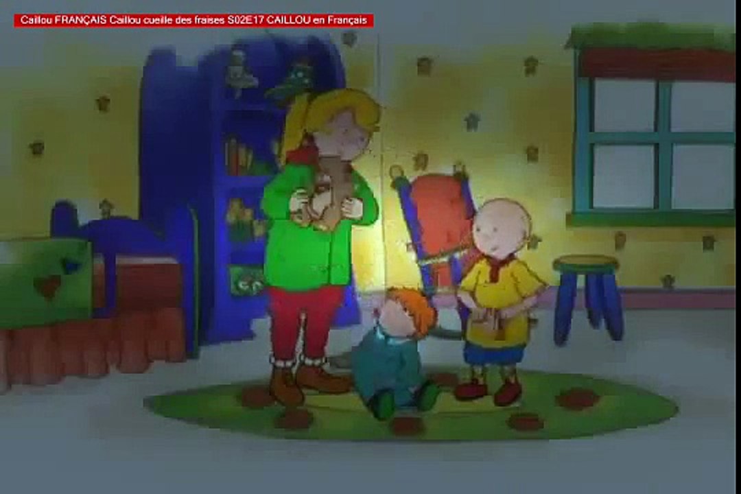 Caillou FRANÇAIS Caillou cueille des fraises S02E17 CAILLOU en Français