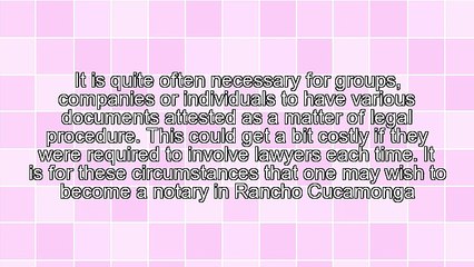 Commissioned Notary In Rancho Cucamonga