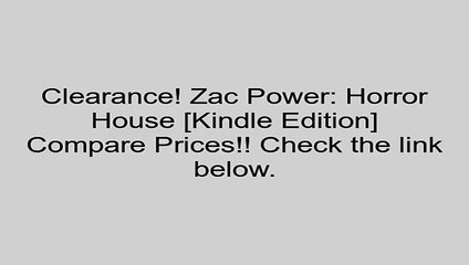 Download Zac Power: Horror House [Kindle Edition] Review