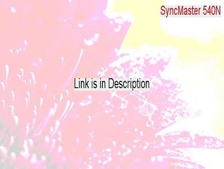 SyncMaster 540N,SyncMaster Magic CX512N/CX502N Keygen - Instant Download (2015)