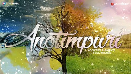 Addictive Elements feat. Shyana - Anotimpuri (Lyric video)